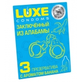 Презервативы  Заключенный из Алабамы  с ароматом банана - 3 шт. - Luxe - купить с доставкой в Новом Уренгое