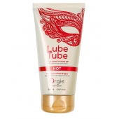 Интимный гель на водной основе Lube Tube Hot с разогревающим эффектом - 150 мл. - ORGIE - купить с доставкой в Новом Уренгое