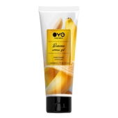 Лубрикант на водной основе OYO Aroma Gel Banana с ароматом банана - 75 мл. - OYO - купить с доставкой в Новом Уренгое