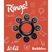 Чёрное эрекционное кольцо Rings Bubbles - Lola Games - в Новом Уренгое купить с доставкой