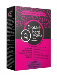 Кофейный напиток для женщин  Erotic hard WOMAN - Твои желания  - 100 гр. - Erotic Hard - купить с доставкой в Новом Уренгое