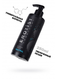 Лубрикант на водной основе Erotist Neutral - 250 мл. - Erotist Lubricants - купить с доставкой в Новом Уренгое