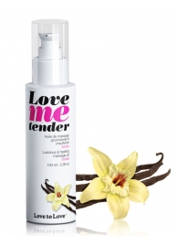 Съедобное согревающее массажное масло Love Me Tender Vanilla с ароматом ванили - 100 мл. - Love to Love - купить с доставкой в Новом Уренгое