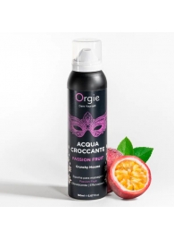 Хрустящая пенка для массажа Acqua Croccante Passion Fruit - 150 мл. - ORGIE - купить с доставкой в Новом Уренгое