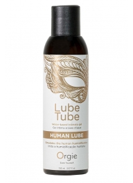 Интимный гель на водной основе Lube Tube Human Lube - 150 мл. - ORGIE - купить с доставкой в Новом Уренгое