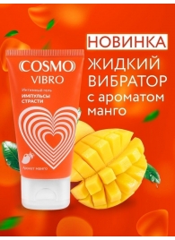 Возбуждающий интимный гель Cosmo Vibro с ароматом манго - 50 гр. - Биоритм - купить с доставкой в Новом Уренгое