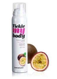 Массажная хрустящая пенка Tickle my body с ароматом маракуйи - 150 мл. - Love to Love - купить с доставкой в Новом Уренгое