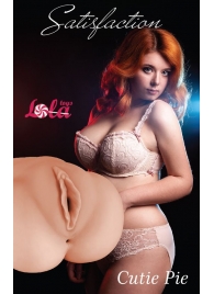 Мастурбатор-вагина Cutie Pie - Lola Games - в Новом Уренгое купить с доставкой