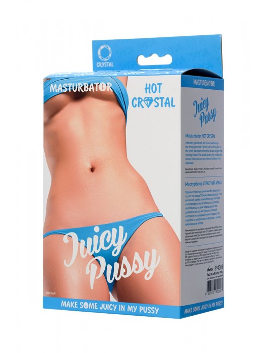 Прозрачный реалистичный мастурбатор Juicy Pussy Hot Crystal - ToyFa - в Новом Уренгое купить с доставкой